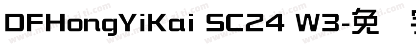 DFHongYiKai SC24 W3字体转换